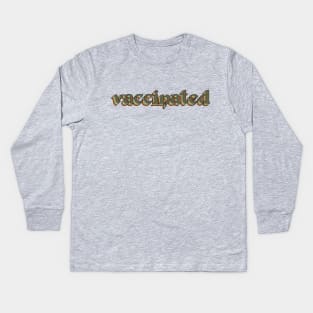 vintage retro im vaccinated saying Kids Long Sleeve T-Shirt